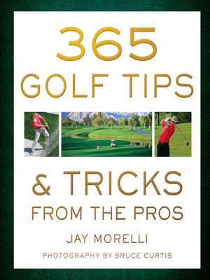 cover image of 365 Golf Tips & Tricks From the Pros